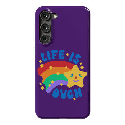 Life Is Ouch Shooting Star Phone Case